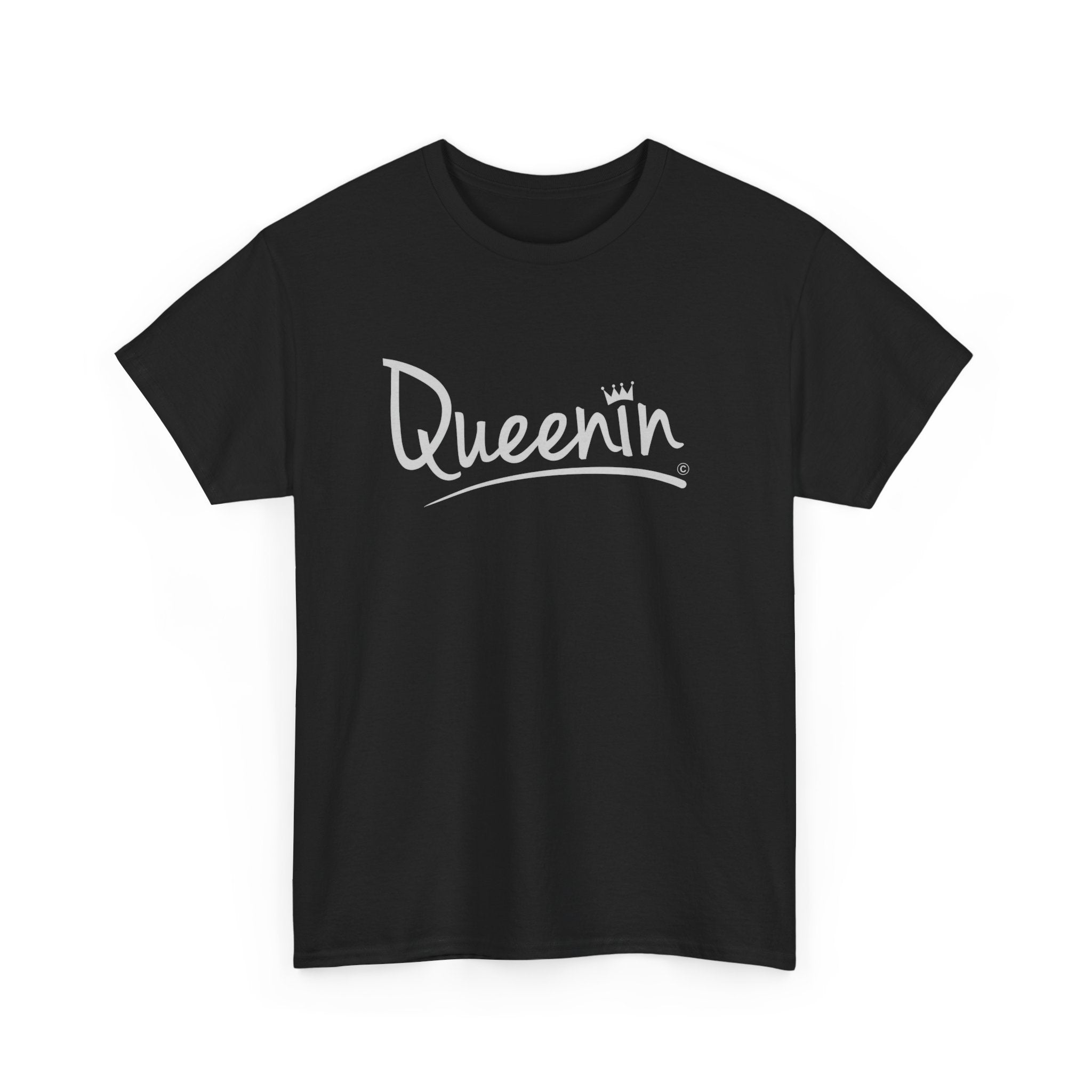 Queenin' Script T-Shirt — Casual Empowerment Tee for Women