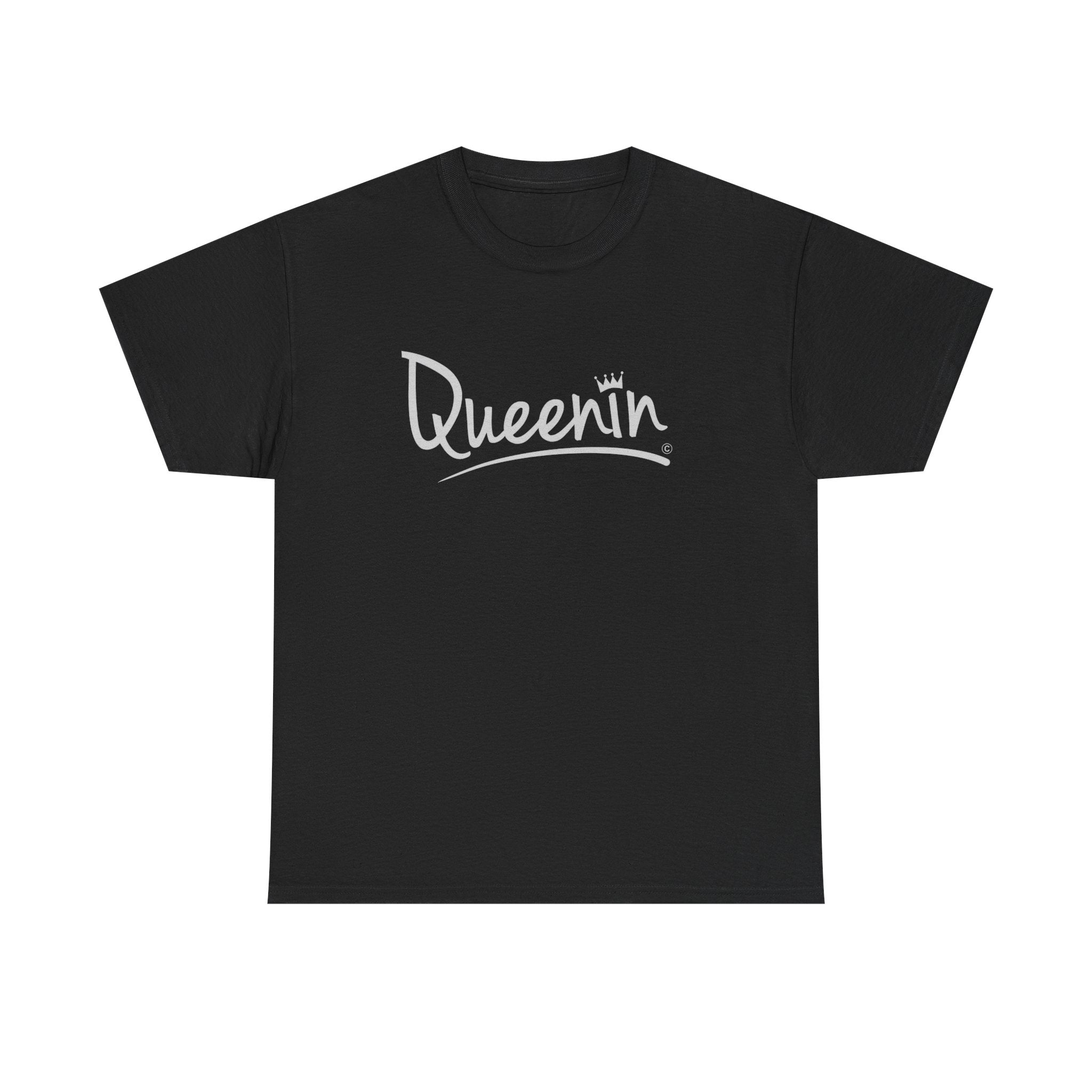 Queenin' Script T-Shirt — Casual Empowerment Tee for Women